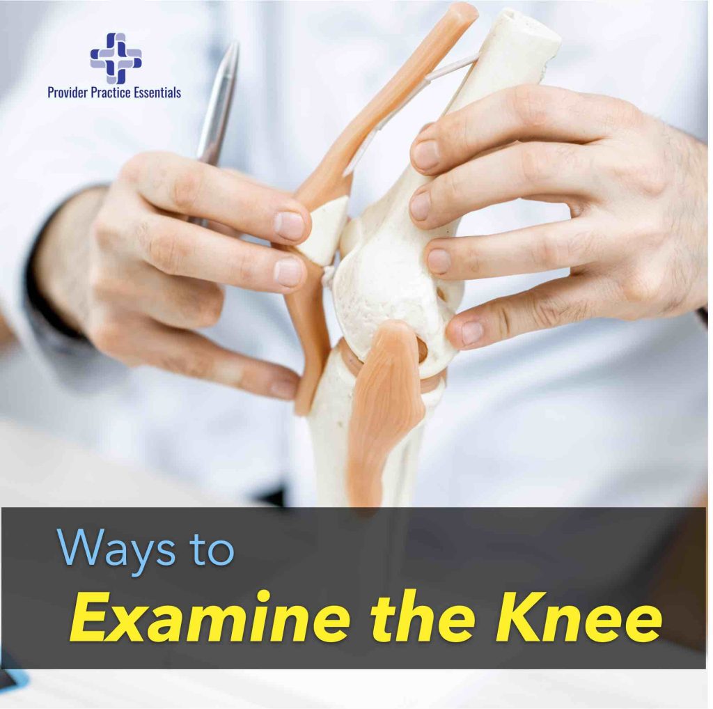 Ways to examine the knee