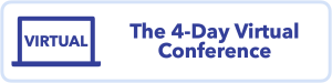 The 4-Day Virtual Conference